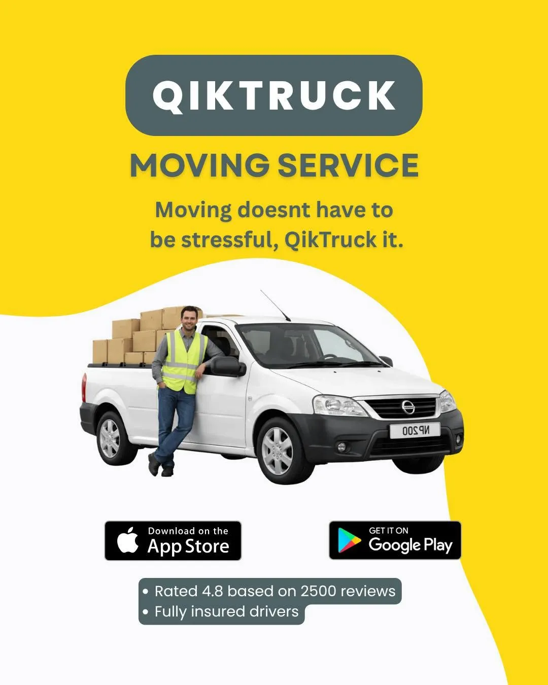 QikTruck Moving Service promotional flyer featuring a white Nissan bakkie loaded with cardboard boxes, a vetted driver in a high-visibility vest, 4.8-star review rating badge, and download links for Apple App Store and Google Play.